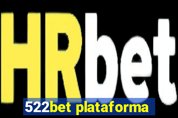 522bet plataforma